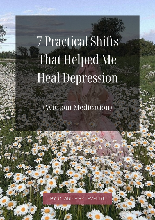 7 Practical Shifts That Helped Me Heal Depression
