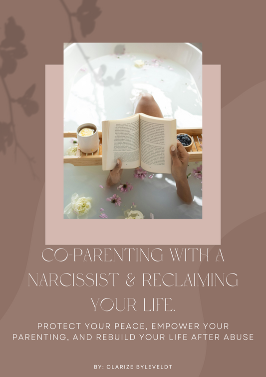 Co-Parenting with a Narcissist & Reclaiming Your Life