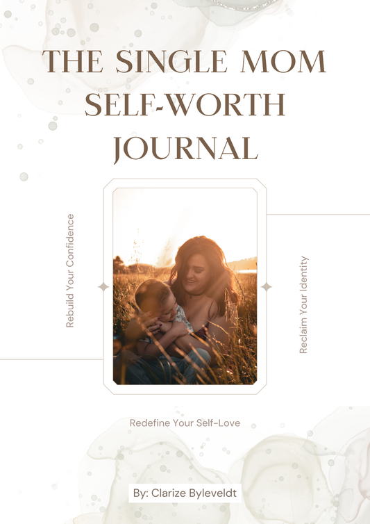 The Single Mom Self-Worth Journal