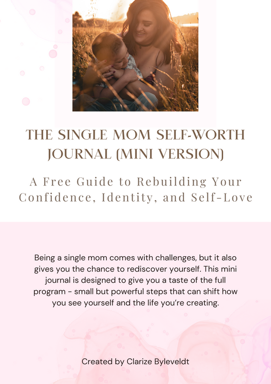 🌸 Free Journal for Single Moms: Rebuild Your Confidence & Self-Worth 🌸
